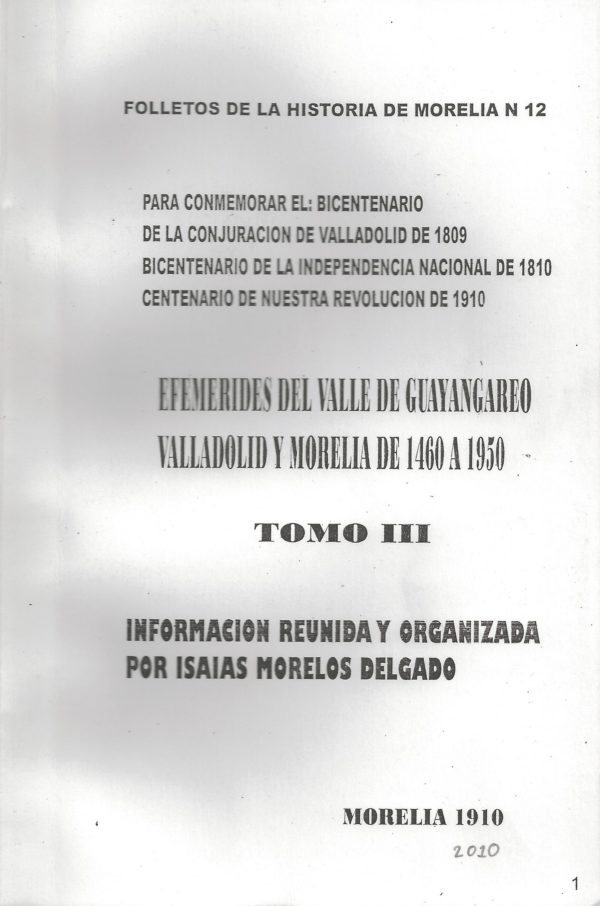 Folletos De La Historia De Morelia No 12 Para Conmemorar El Bicentenario De La Conjuracion De 7130
