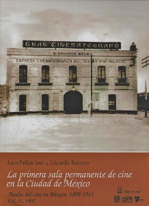 LA PRIMERA SALA PERMANENTE DE CINE EN LA CIUDAD DE MEXICO. .ANALES DEL CINE EN MEXICO