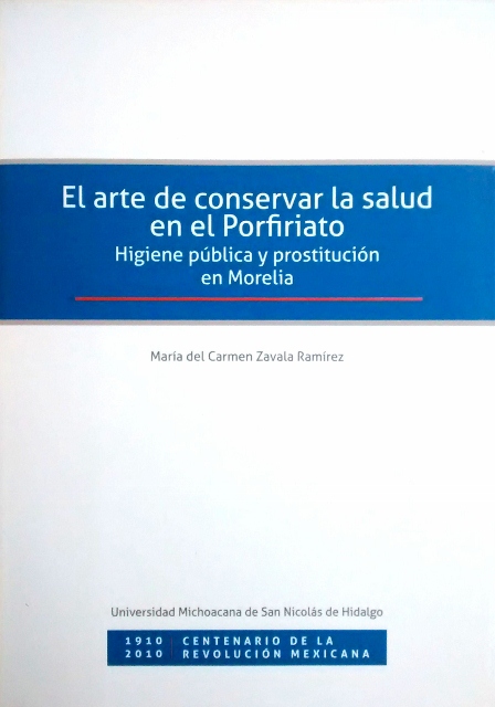 EL ARTE DEL CONSERVAR LA SALUD EN EL PORFIRIATO
